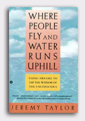 Where People Fly and Water Runs Uphill - Jeremy Taylor